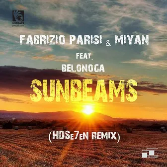 Sunbeams (HDSe7eN Remix) by MiYan