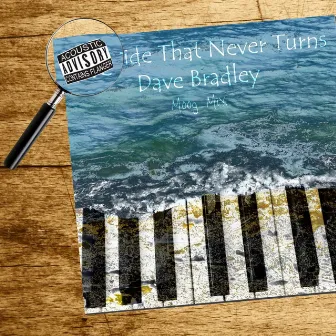 The Tide That Never Turns by Dave Bradley