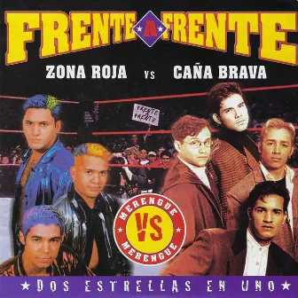 Frente a Frente (Zona Roja vs. Caña Brava) by Caña Brava