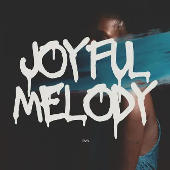 Joyful Melody by TVS