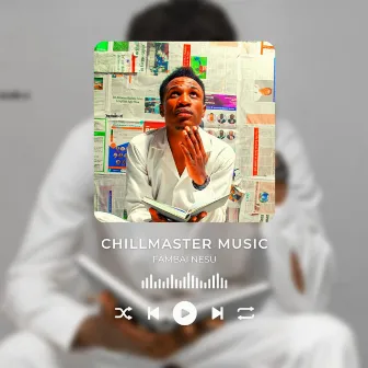 Fambai Nesu by Chillmaster Music