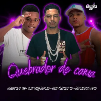 Quebrador de Cama by Mc Velinho TS