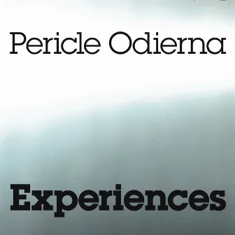 Experiences by Pericle Odierna