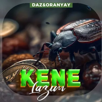 Kene Lazım by AYIKOL CLAN