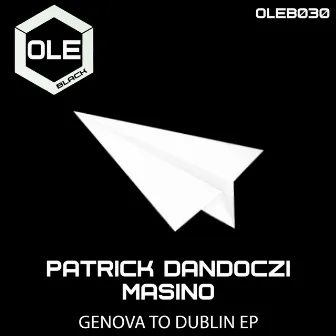 Genova To Dublin EP by MASINO