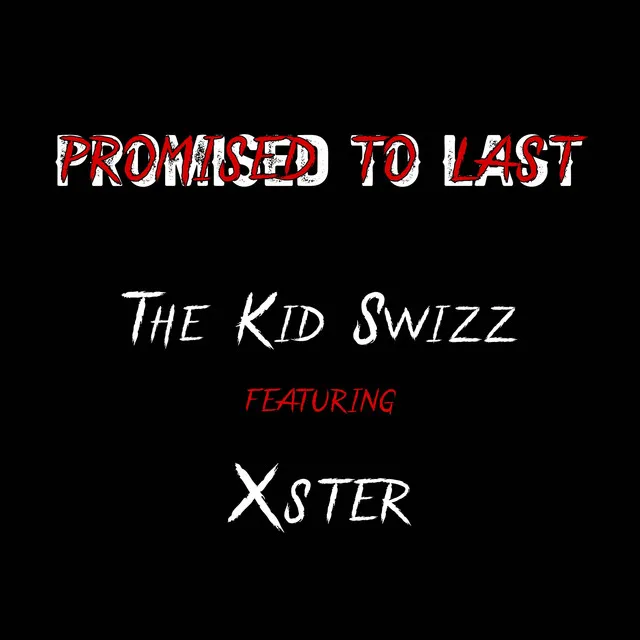 Promised To Last