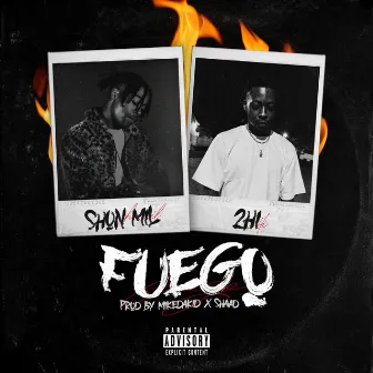 Fuego by Shon Mil