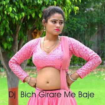 Dj Bich Girare Me Baje by Unknown Artist