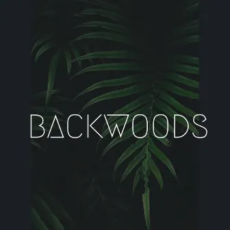 Backwoods by All Gold