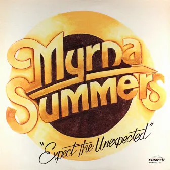 Expect The Unexpected by Myrna Summers