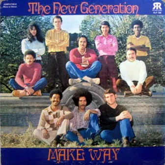 Make Way by New Generation