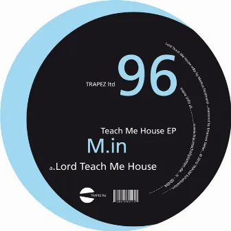 Teach Me House - EP by M.In