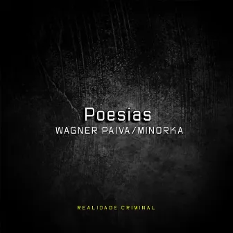 Poesias by Realidade Criminal