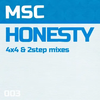 Honesty by MSC