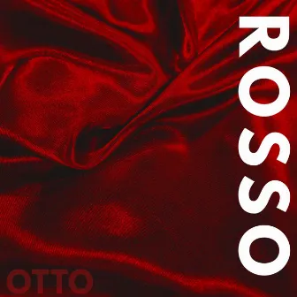 ROSSO by OTTO