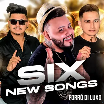 Six New Songs by Forró Di Luxo