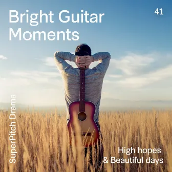 Bright Guitar Moments (High Hopes & Beautiful Days) by Kenny Moggio