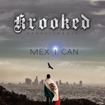 MEX I CAN by Decalifornia