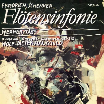 Friedrich Schenker: Flötensinfonie by Werner Tast