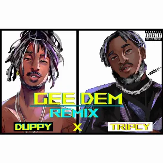 Gee Dem (Remix) by Duppy