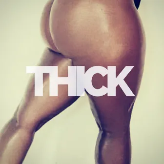 Thick by Itay