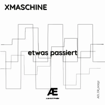 etwas passiert by XMaschine