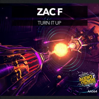 Turn It Up by Zac F