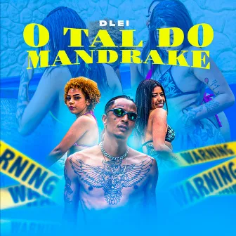 O Tal do Mandrake by Dlei