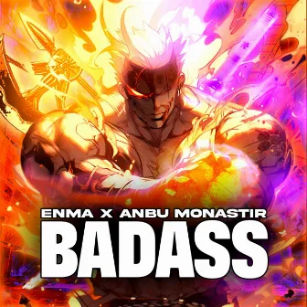 Badass by ENMA