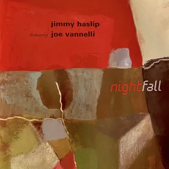 Nightfall by Jimmy Haslip