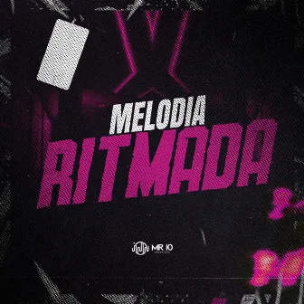 Melodia Ritmada by Mc Tassinho