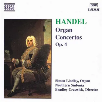 Handel: Organ Concertos, Op. 4, Nos. 1-6 by Bradley Creswick