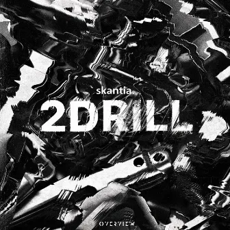 2Drill by skantia