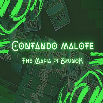 Contando Malote by The Máfia