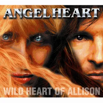 Wild Heart of Allison by Angelheart