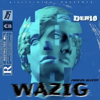 WAZIG by Der10