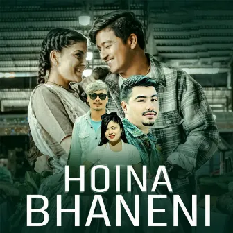 Hoina Bhaneni by Subash Khattri