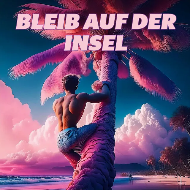 Bleib Auf Der Insel