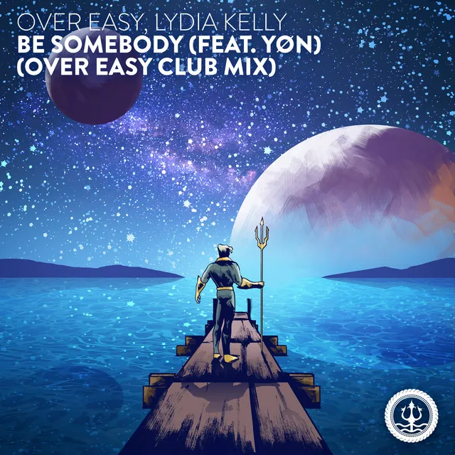 Be Somebody - Over Easy Club Mix