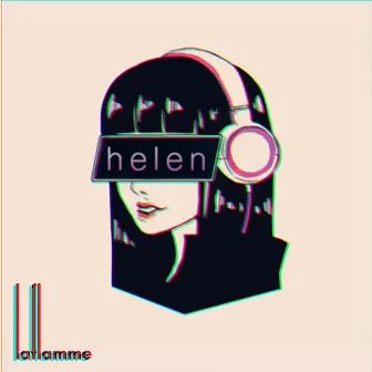 Helen by LaFlamme