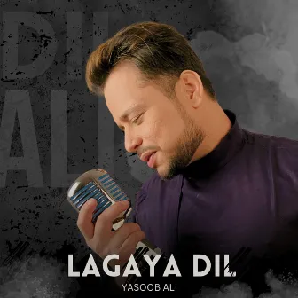 Lagaya dil by Yasoob Ali