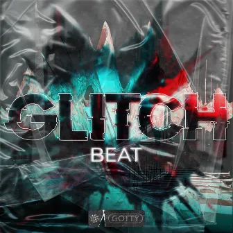 Glitch Beat by Gotty