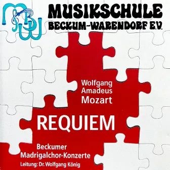 Mozart: Requiem in D Minor, K. 626 (Live) by Madrigalchor der Musikschule Beckum-Warendorf