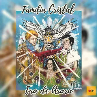 Era de Arara by A Família Cristal