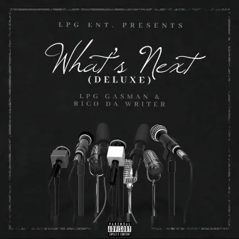 WHAT'S NEXT (DELUXE) by Rico Da Writer