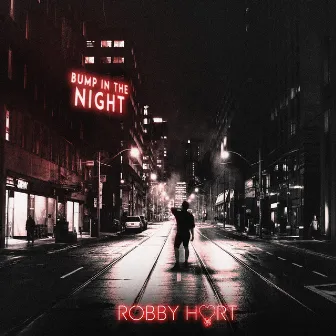 Bump in the Night by Robby Hart