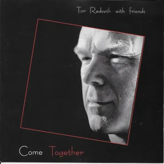 Come Together by Tor Rødseth