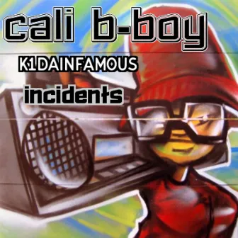 Cali B-Boy by K1dainfamous