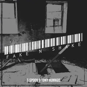 Fake n Shake by Tony Hunnids