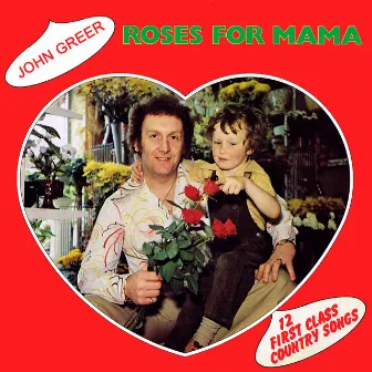 Roses for Mama by John Greer